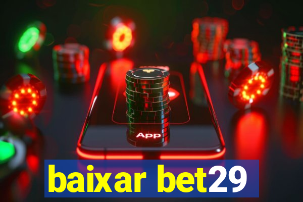 baixar bet29
